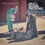 Split Second Meltdown - Flesh And Blood